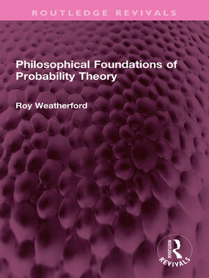 cover image of Philosophical Foundations of Probability Theory